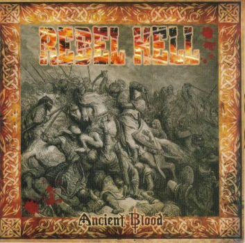 REBELL HELL - ANCIENT BLOOD - NEUAUFLAGE 2023