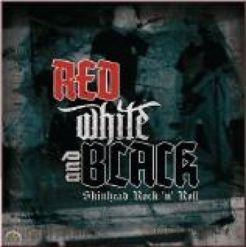 Red, White & Black - Skinhead Rock'n Roll MCD