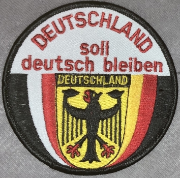 Aufnäher Deutschland soll deutsch bleiben