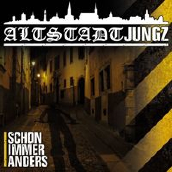 ALTSTADTJUNGZ - SCHON IMMER ANDERS