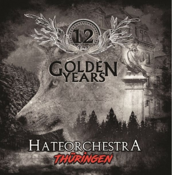 12 GOLDEN YEARS - HATEORCHESTRA THÜRINGEN